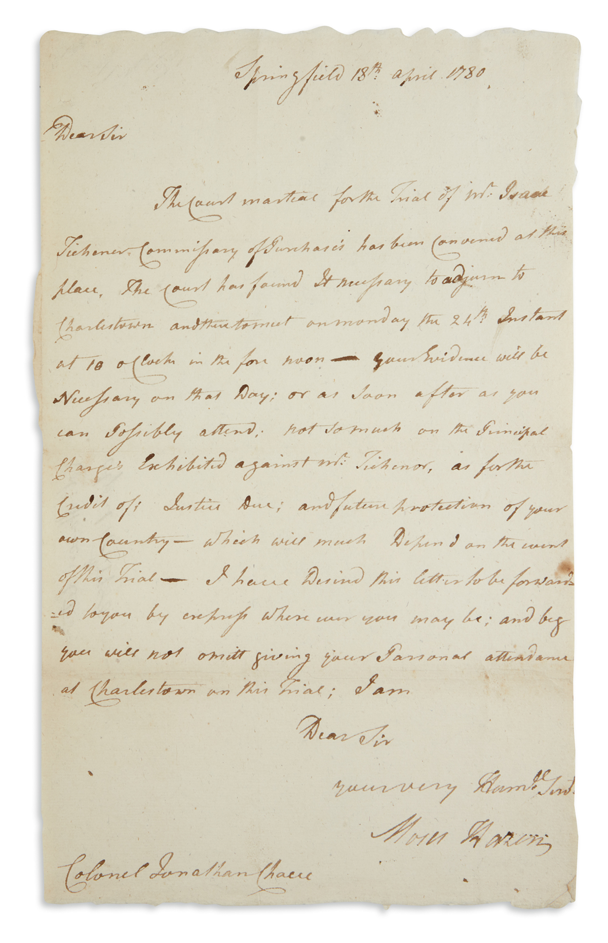 MOSES HAZEN. Autograph Letter Signed, to Colonel Jonathan Chase, requesting that he attend the trial of Isaac Ti...